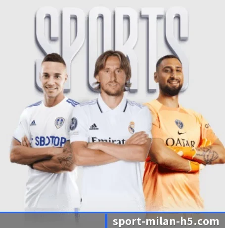 本站五个常用功能入口,赛程查询路径更短 - MILANSPORT